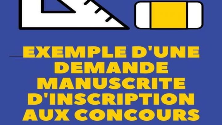 Demande manuscrite concours Comment faire une demande
